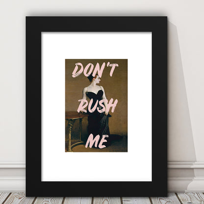 Don'T Rush Me Printed, Altered Art Print, Brown Wall Decor, Framed Art Prints White Border Wall Decor