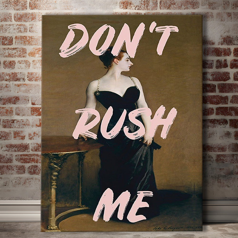 Don'T Rush Me Printed, Altered Art Print, Brown Wall Decor, Canvas Prints Wall Art