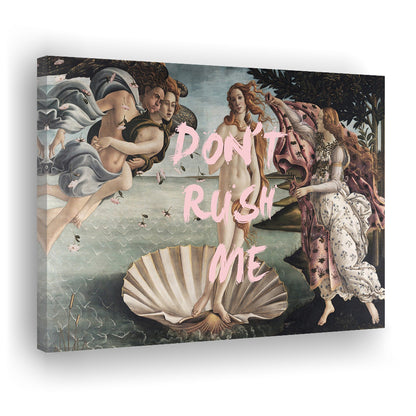 Don'T Rush Me Venus Art, Canvas Art Decor Print, Painting Art, Canvas Print Wall Art Home Decor