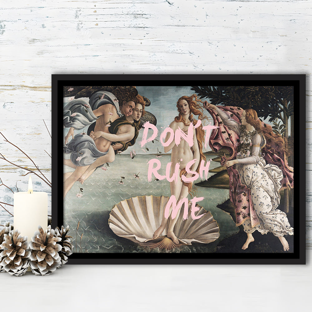 Don'T Rush Me Venus Art, Framed Canvas Print, Painting Art, Floating Framed Canvas Print Wall Art