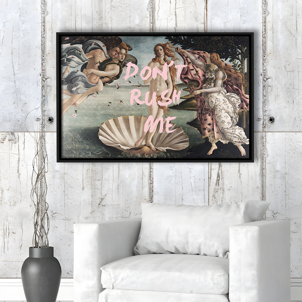 Don'T Rush Me Venus Art, Framed Canvas Print, Painting Art, Floating Framed Canvas Print Wall Art