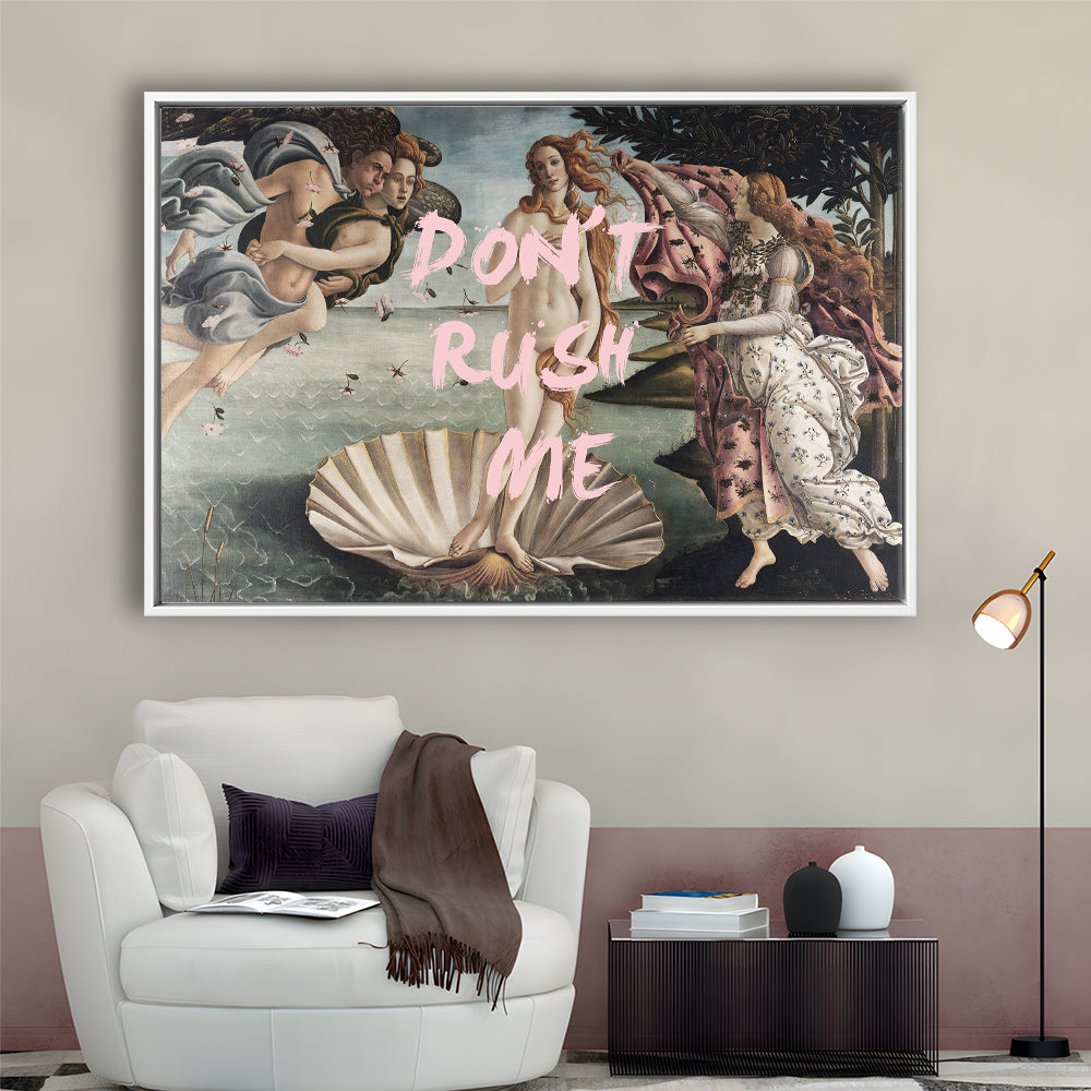 Don'T Rush Me Venus Art, Framed Canvas Print, Painting Art, Floating Framed Canvas Print Wall Art