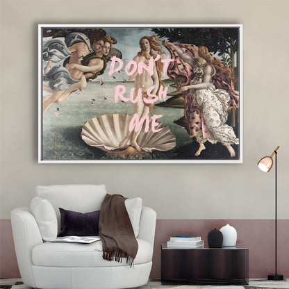 Don'T Rush Me Venus Art, Framed Canvas Print, Painting Art, Floating Framed Canvas Print Wall Art