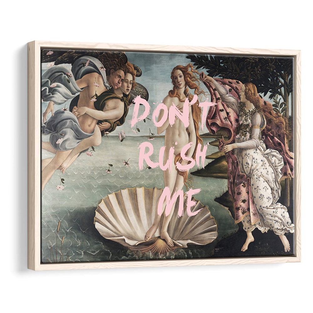 Don'T Rush Me Venus Art, Framed Canvas Print, Painting Art, Floating Framed Canvas Print Wall Art