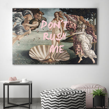 Don'T Rush Me Venus Art, Canvas Art Decor Print, Painting Art, Canvas Print Wall Art Home Decor