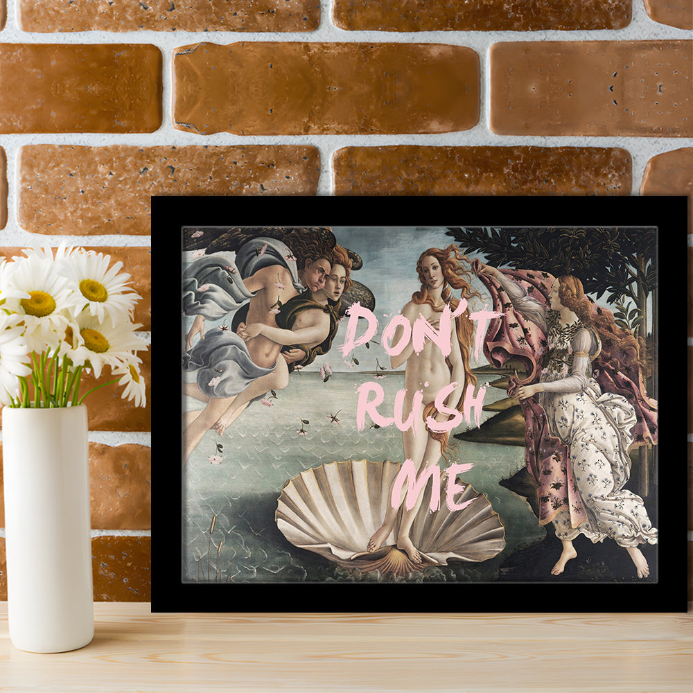 Don'T Rush Me Venus Art, Framed  Print, Painting Art, Framed Art Print Wall Decor, Framed Picture