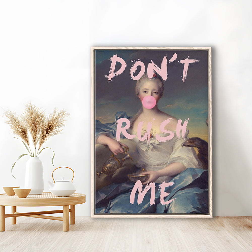 Don'T Rush Me Wall Art Print, Quote Print, Floating Framed Canvas Art Print,, Framed Canvas Prints Wall Art