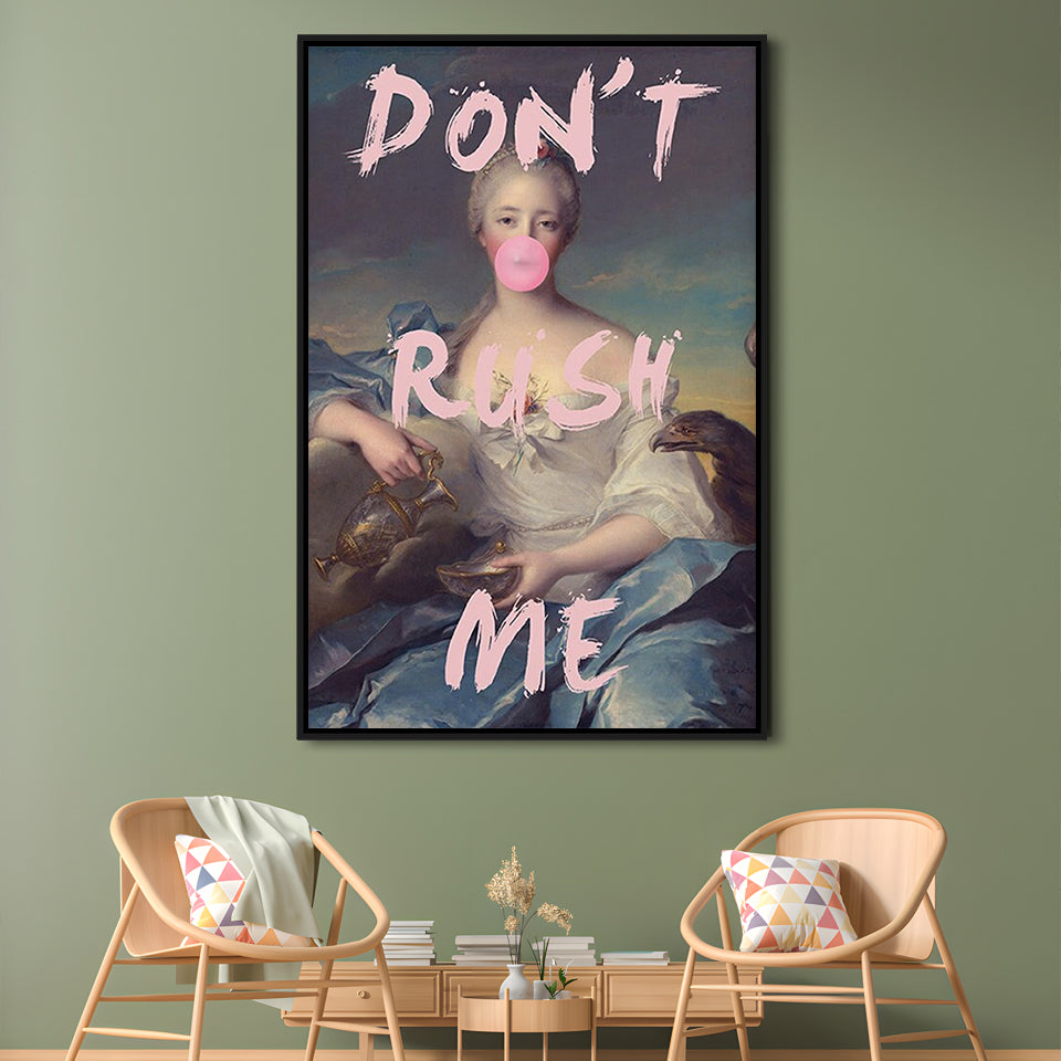 Don'T Rush Me Wall Art Print, Quote Print, Floating Framed Canvas Art Print,, Framed Canvas Prints Wall Art