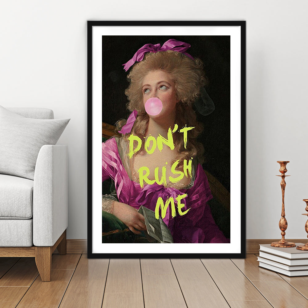 Dont Rush me, Bubble Gum Portrait Wall Art  Pink Decor, Framed Art Prints White Border Wall Decor