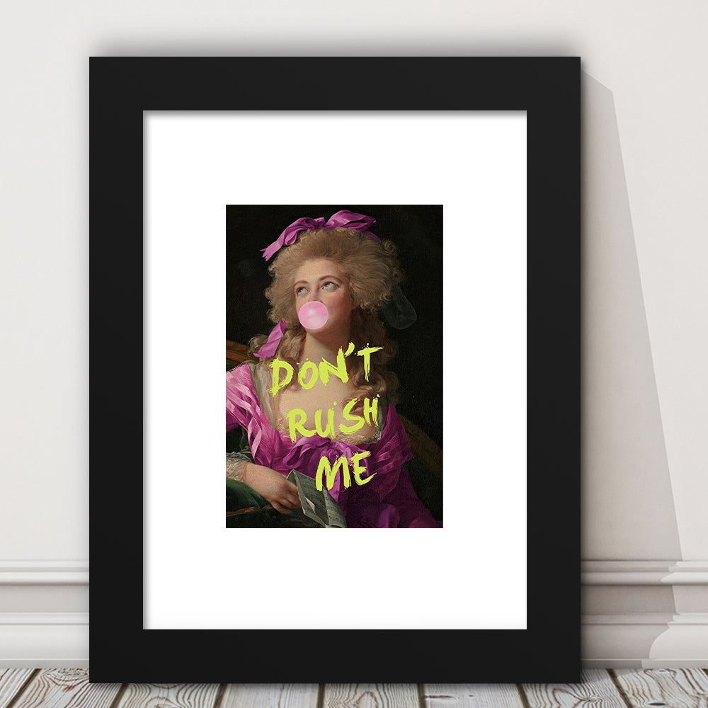 Dont Rush me, Bubble Gum Portrait Wall Art  Pink Decor, Framed Art Prints White Border Wall Decor