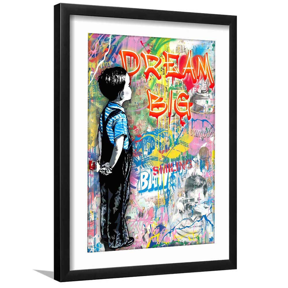 Dream Big, Colorful Graffiti Painting Art, Framed Art Print, Luxury Pictures Framed, White Border