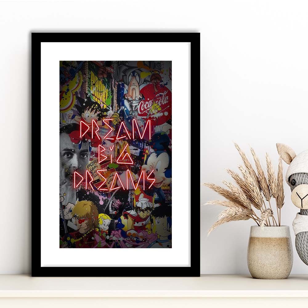 Dream Big Dreams, Colorful Graffiti Painting Art, Framed Art Print, Luxury Pictures Framed, White Border
