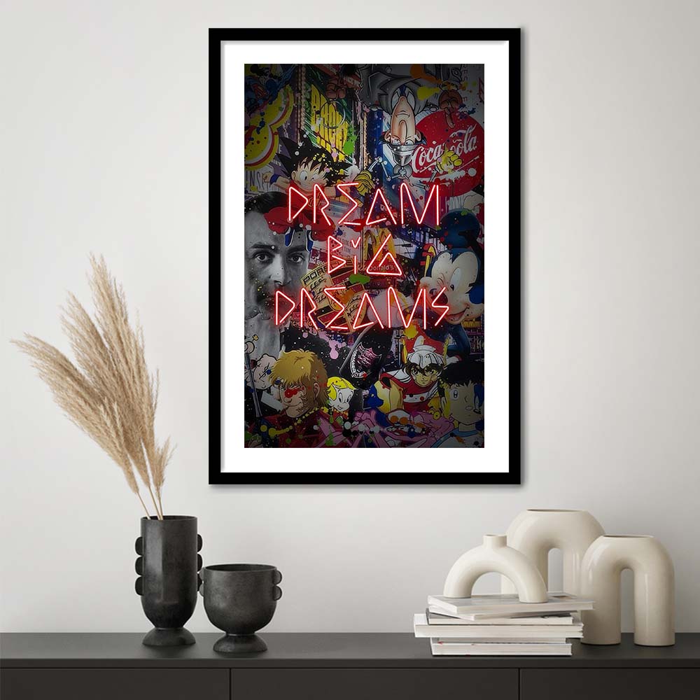 Dream Big Dreams, Colorful Graffiti Painting Art, Framed Art Print, Luxury Pictures Framed, White Border