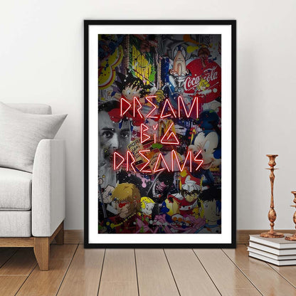 Dream Big Dreams, Colorful Graffiti Painting Art, Framed Art Print, Luxury Pictures Framed, White Border