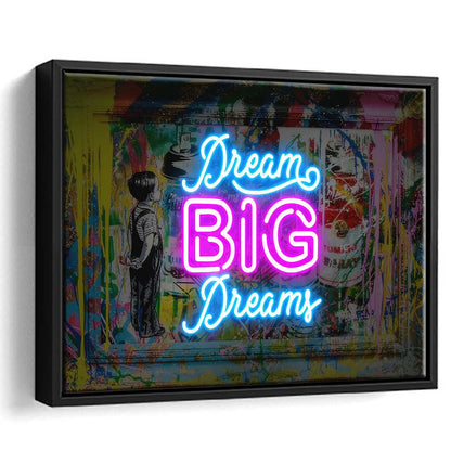 Dream Big Dreams Neon Signs Art Print, Framed Canvas Print Wall Art Decor, Floating Frame, Neon Effect Art