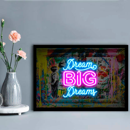 Dream Big Dreams Neon Signs Art Print, Framed Art Print Wall Decor, Neon Art Print, Picture Framed