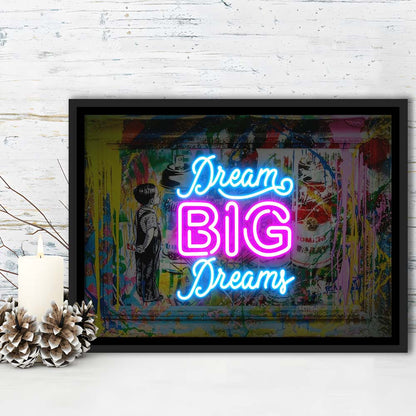 Dream Big Dreams Neon Signs Art Print, Framed Canvas Print Wall Art Decor, Floating Frame, Neon Effect Art