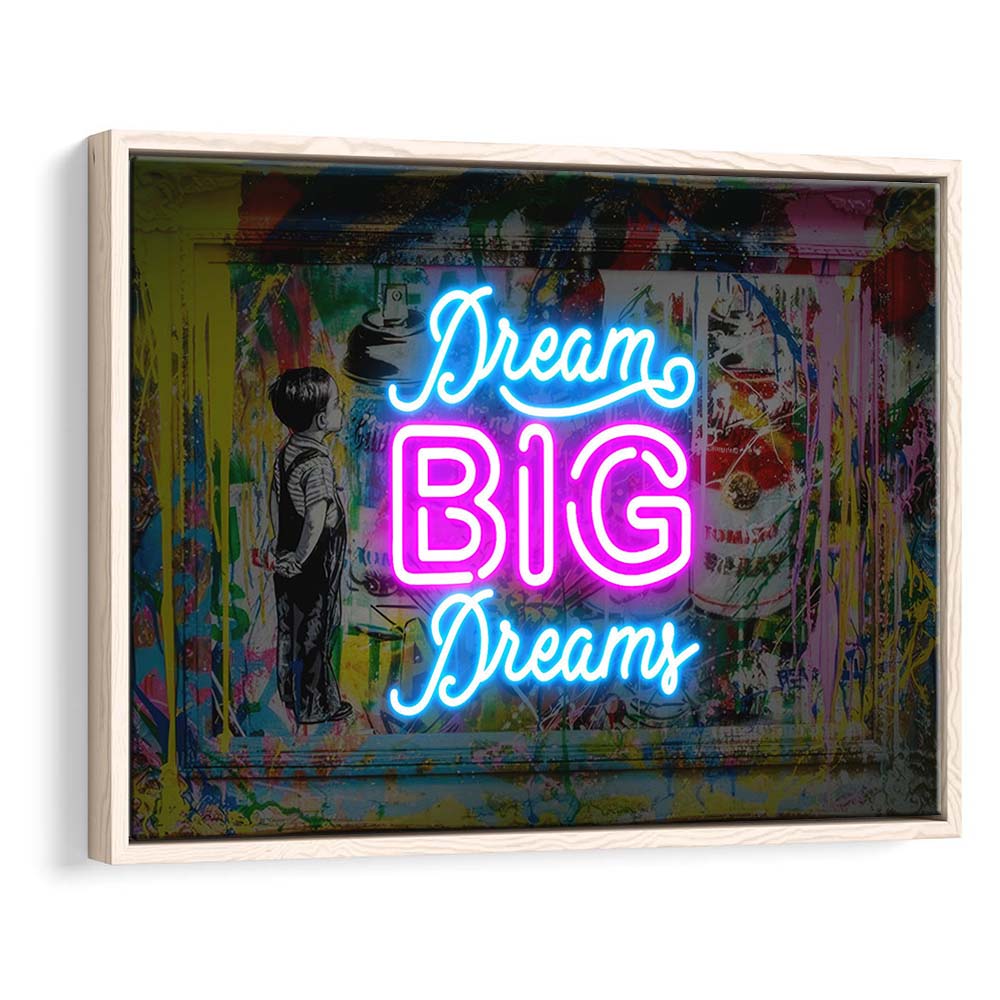 Dream Big Dreams Neon Signs Art Print, Framed Canvas Print Wall Art Decor, Floating Frame, Neon Effect Art