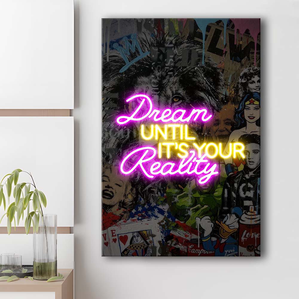 Dream Until It's Your Reality, Colorful Graffiti Painting Art, Canvas Print, Luxury Wall Art Decor, Modern Art