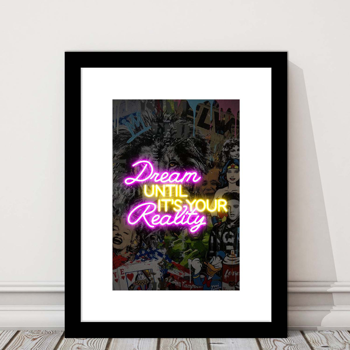 Dream Until It's Your Reality, Colorful Graffiti Painting Art, Framed Art Print, Luxury Pictures Framed, White Border