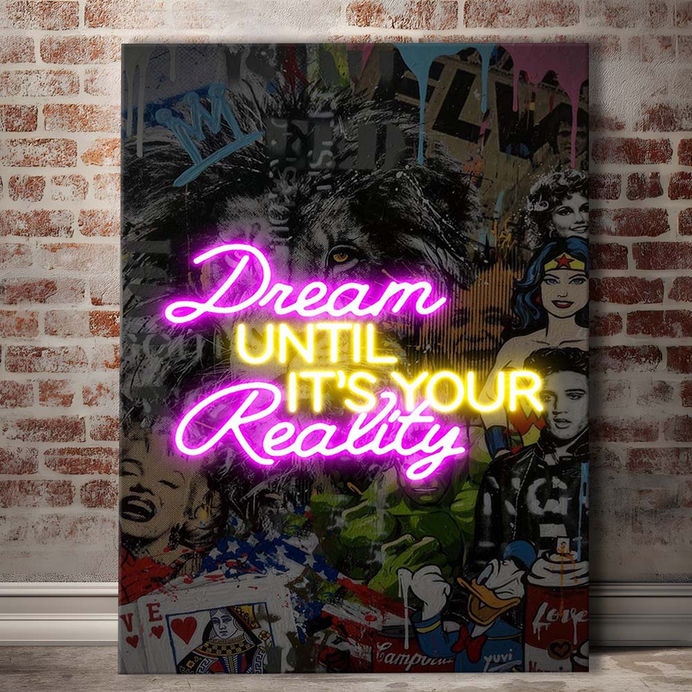 Dream Until It's Your Reality, Colorful Graffiti Painting Art, Canvas Print, Luxury Wall Art Decor, Modern Art