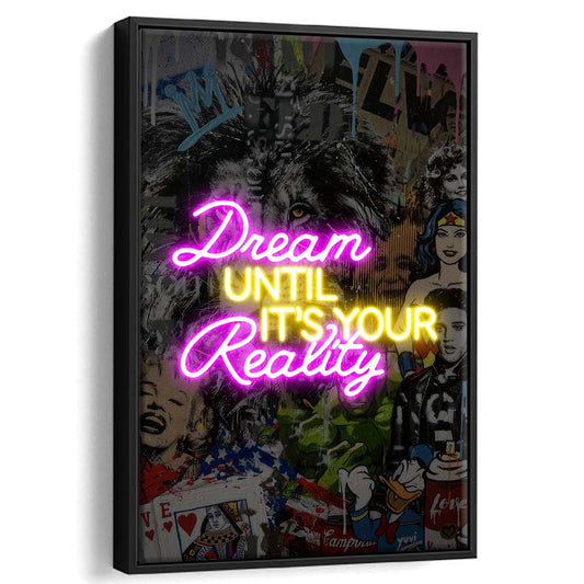 Dream Until It's Your Reality, Colorful Graffiti Painting Art, Framed Canvas Print, Floating Frame, Luxury Wall Art Decor
