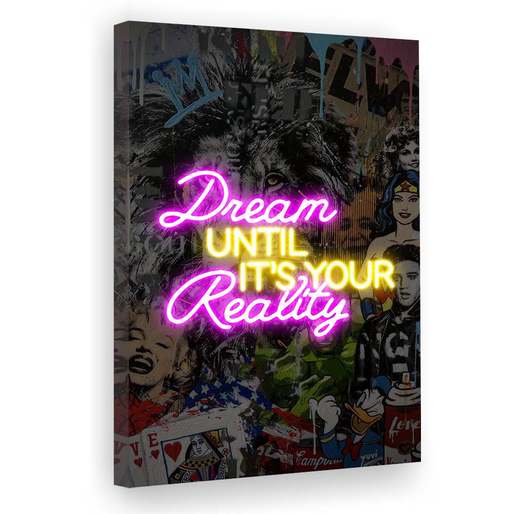 Dream Until It's Your Reality, Colorful Graffiti Painting Art, Canvas Print, Luxury Wall Art Decor, Modern Art