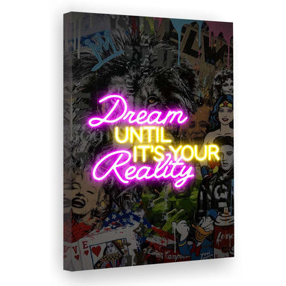 Dream Until It's Your Reality, Colorful Graffiti Painting Art, Canvas Print, Luxury Wall Art Decor, Modern Art