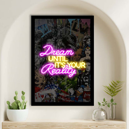 Dream Until It's Your Reality, Colorful Graffiti Painting Art, Framed Art Print, Picture Framed Wall Art Decor