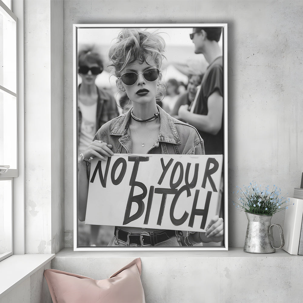 Feminist Framed Canvas Print Wall Art, Not Your Bitch, Women's Rights Movement, Black and White, Vintage Canvas