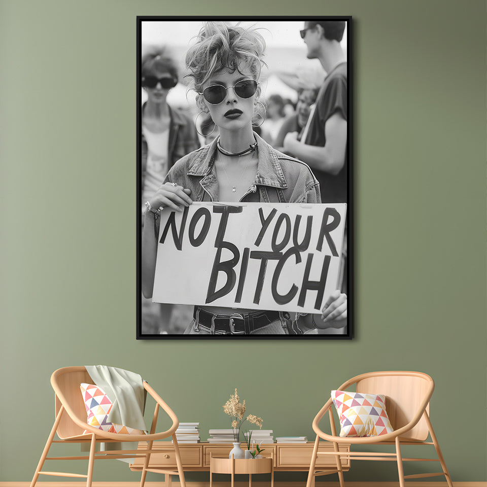 Feminist Framed Canvas Print Wall Art, Not Your Bitch, Women's Rights Movement, Black and White, Vintage Canvas