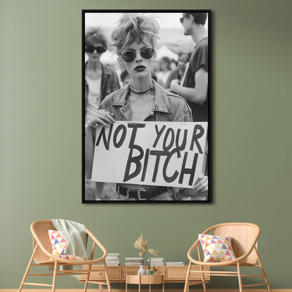 Feminist Framed Canvas Print Wall Art, Not Your Bitch, Women's Rights Movement, Black and White, Vintage Canvas