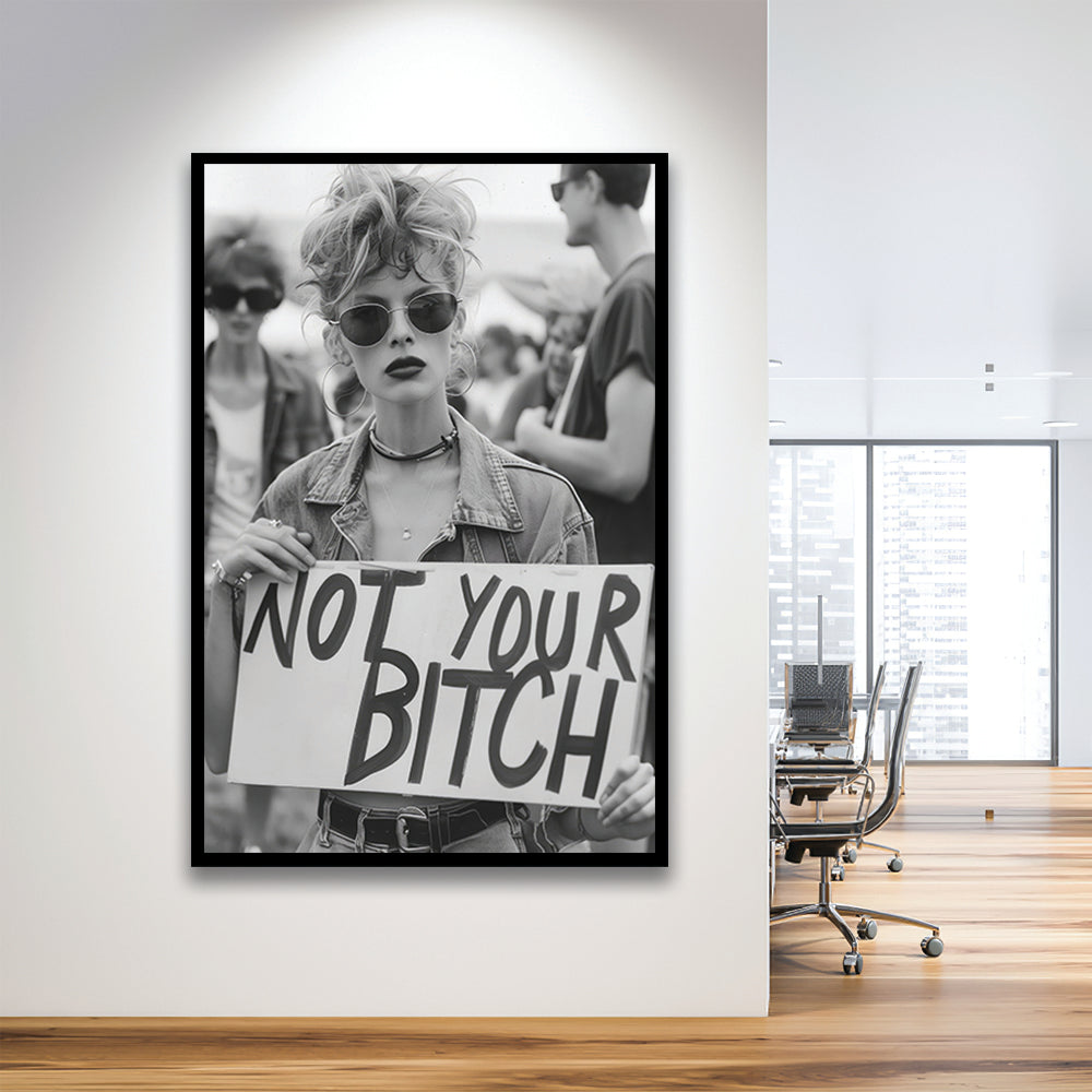 Feminist Framed Art Print Wall Decor, Not Your Bitch, Women's Rights Movement, Black and White, Vintage Art Print