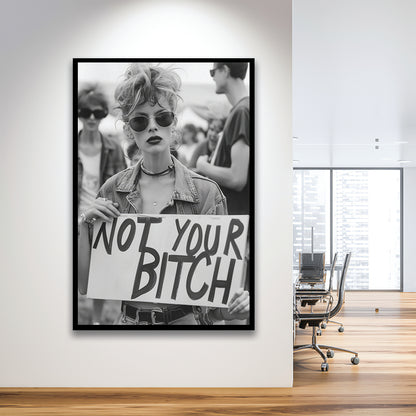 Feminist Framed Art Print Wall Decor, Not Your Bitch, Women's Rights Movement, Black and White, Vintage Art Print