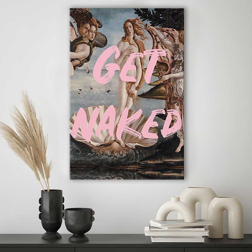 Get Naked Bathroom, Venus Wall Print, Get Naked Print, Quote Print, Altered Art Print, Canvas Prints Wall Art