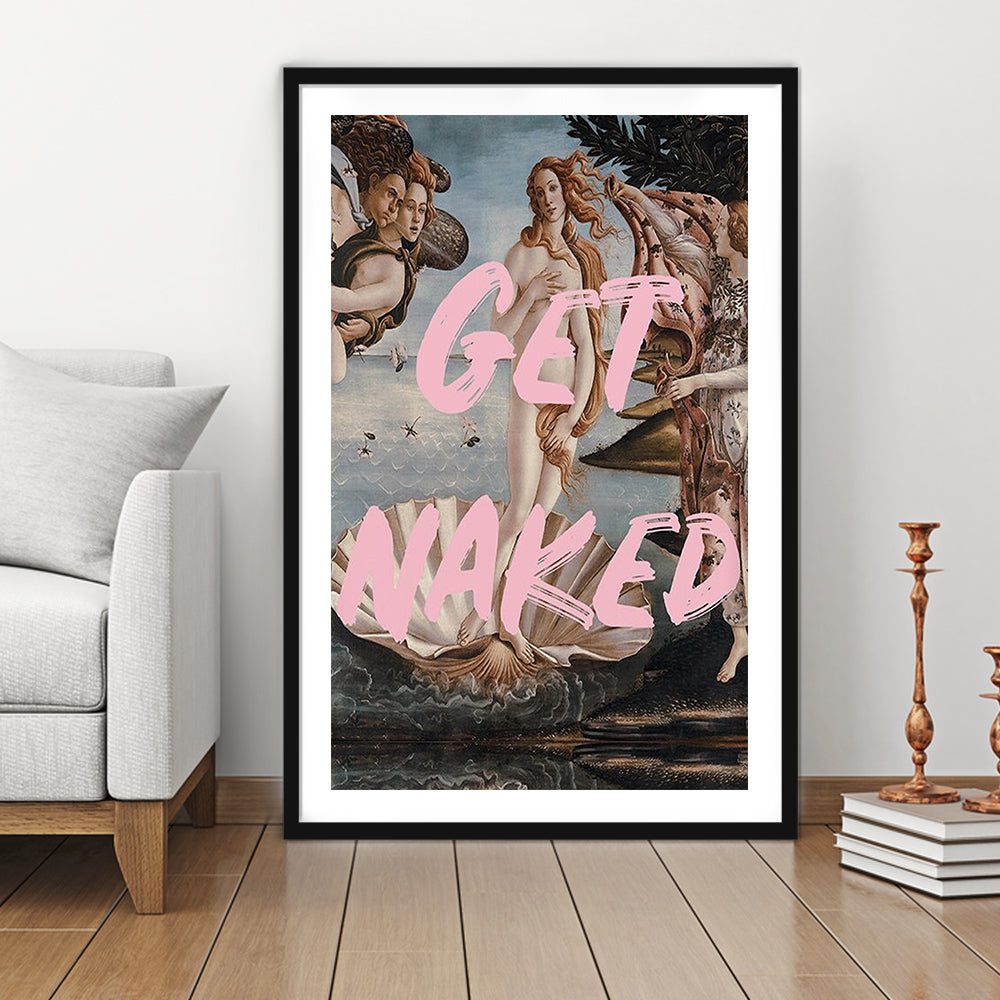Get Naked Bathroom, Venus Wall Print, Get Naked Print, Quote Print, Altered Art Print, Framed Art Prints White Border Wall Art