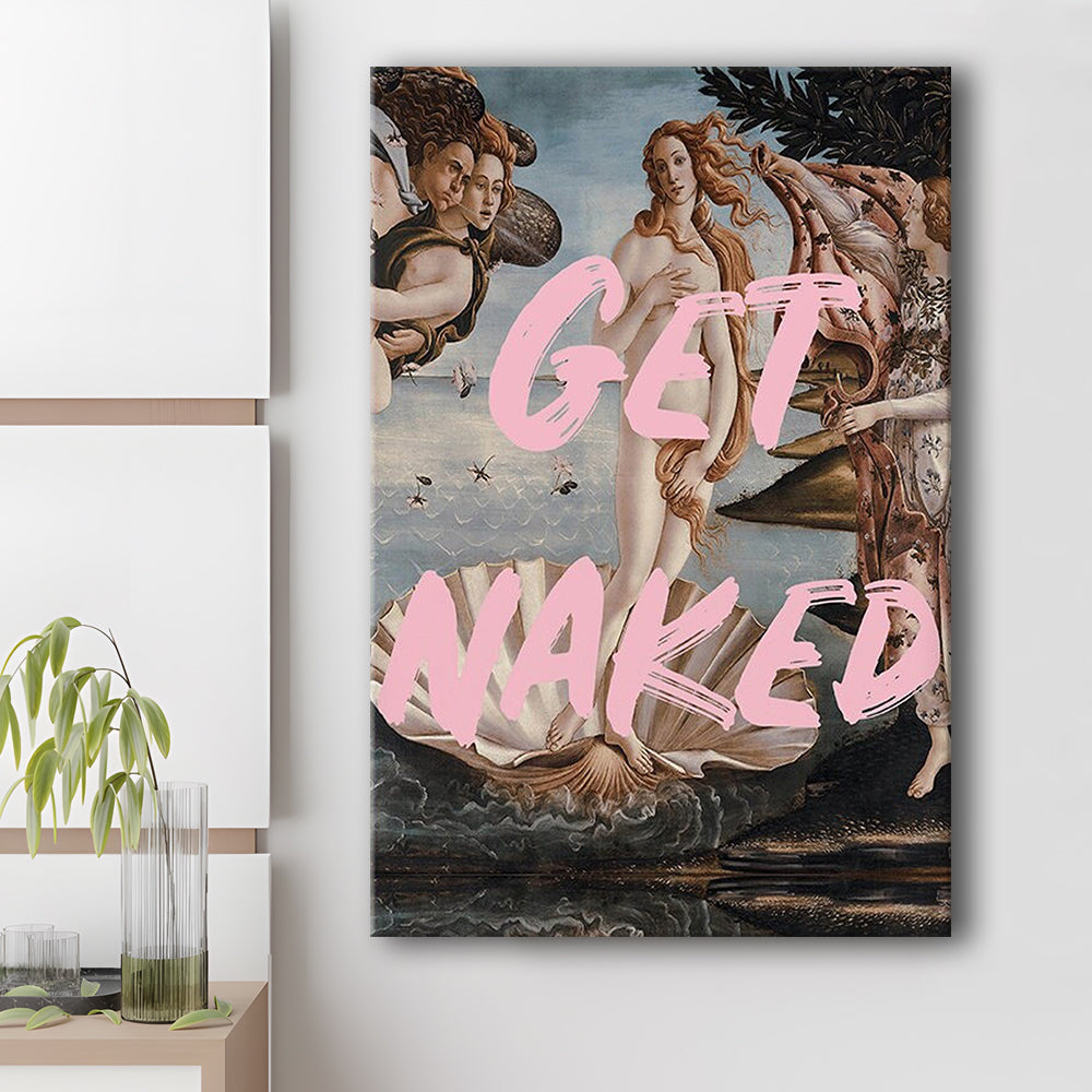 Get Naked Bathroom, Venus Wall Print, Get Naked Print, Quote Print, Altered Art Print, Canvas Prints Wall Art