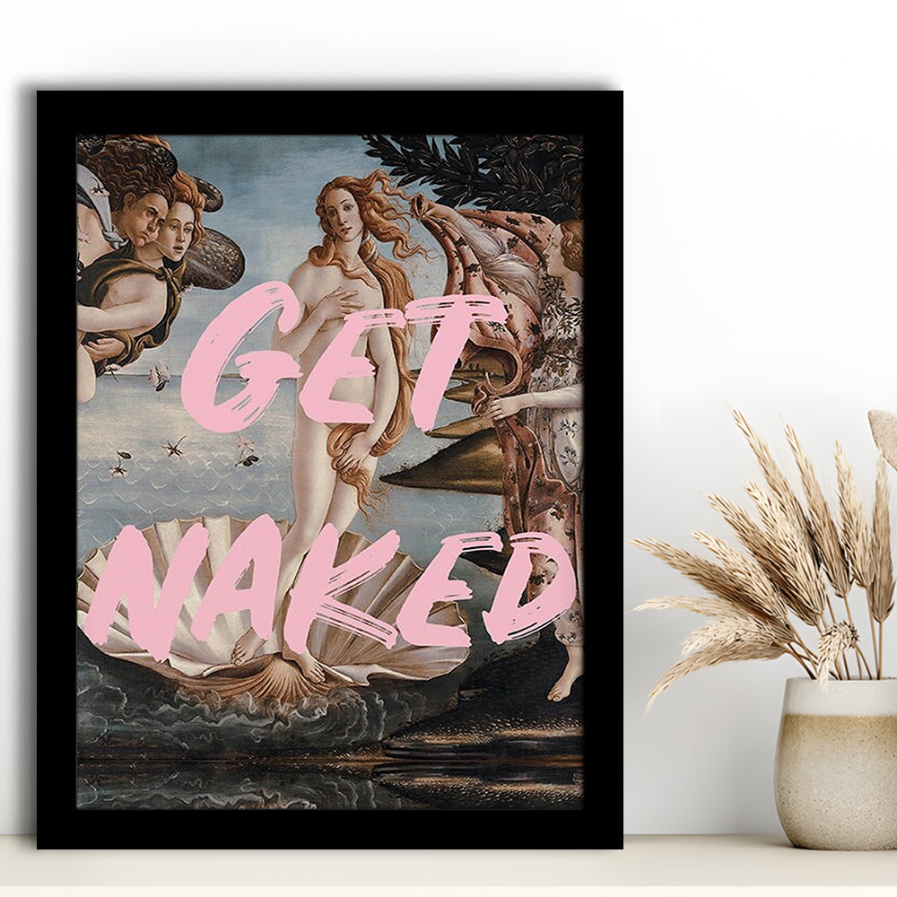 Get Naked Bathroom, Venus Wall Print, Get Naked Print, Quote Print, Altered Art Print, Framed Art Prints Wall Decor