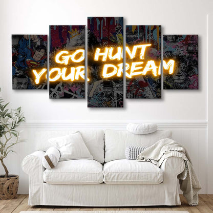 Go Hunt Your Dream Art Print V1, 5 Panel Mixed Canvas Print Wall Art, Home Decor, Neon Canvas