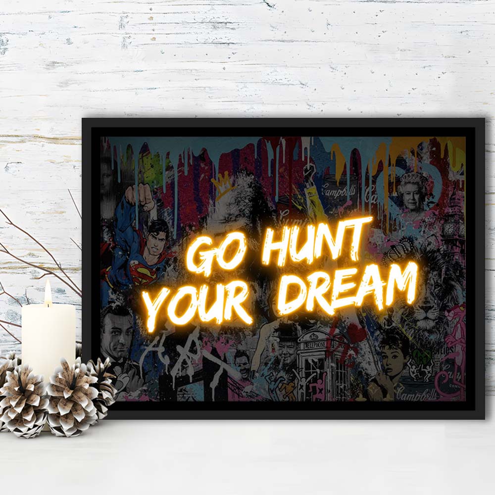 Go Hunt Your Dream Art Print V1, Framed Canvas Print Wall Art Decor, Floating Frame, Neon Effect Art