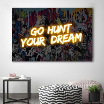 Go Hunt Your Dream Art Print V1, Canvas Print Wall Art, Wall Decor, Neon Effect Art