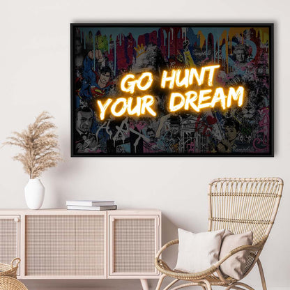 Go Hunt Your Dream Art Print V1, Framed Canvas Print Wall Art Decor, Floating Frame, Neon Effect Art