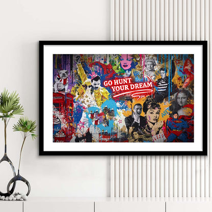Go Hunt Your Dream Art Print, Framed Art Print Wall Decor, White Border, Framed Picture