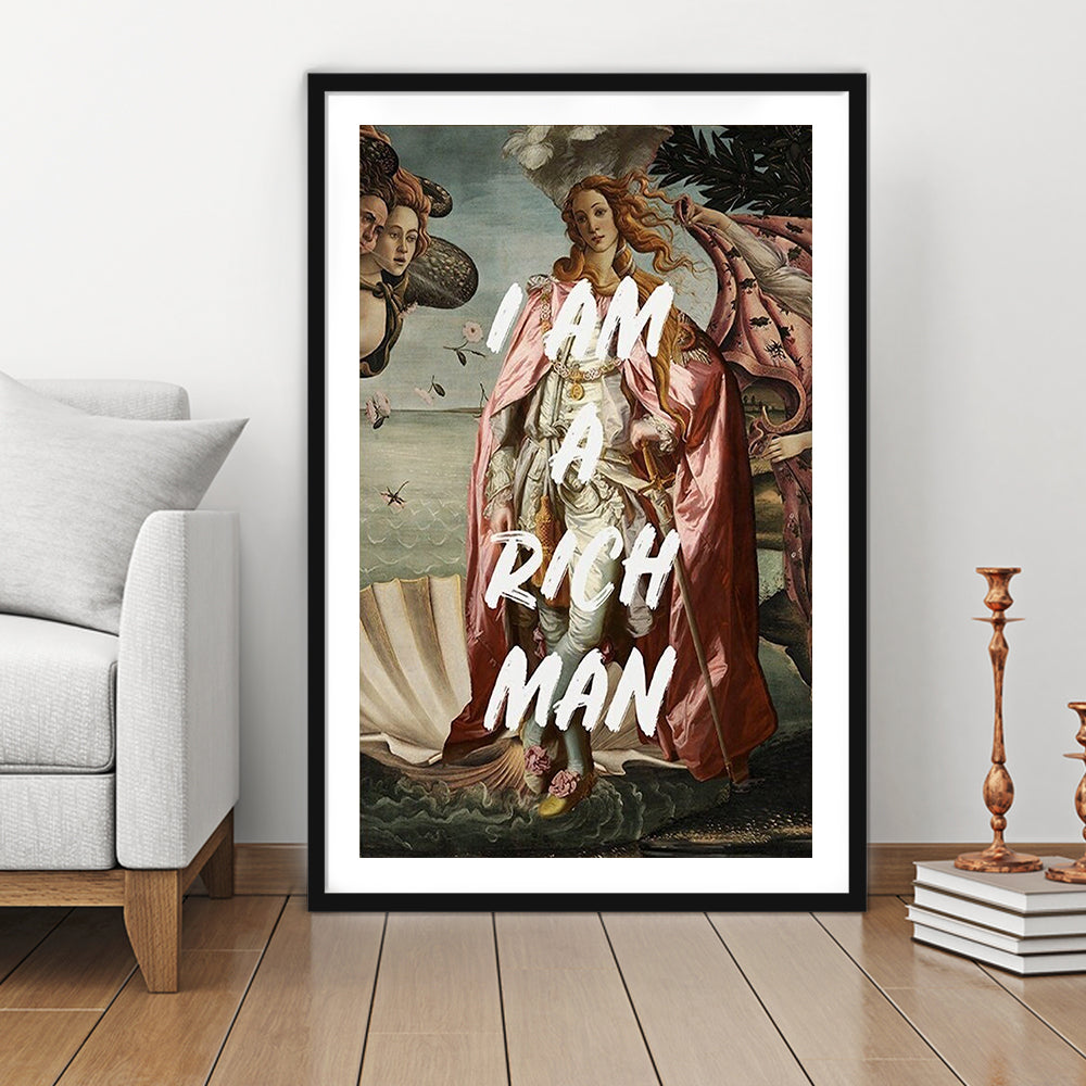 I Am A Rich Man Print Venus Feminist Wall Print Altered Art Quote Venus Print, Framed Art Prints White Border Wall Decor