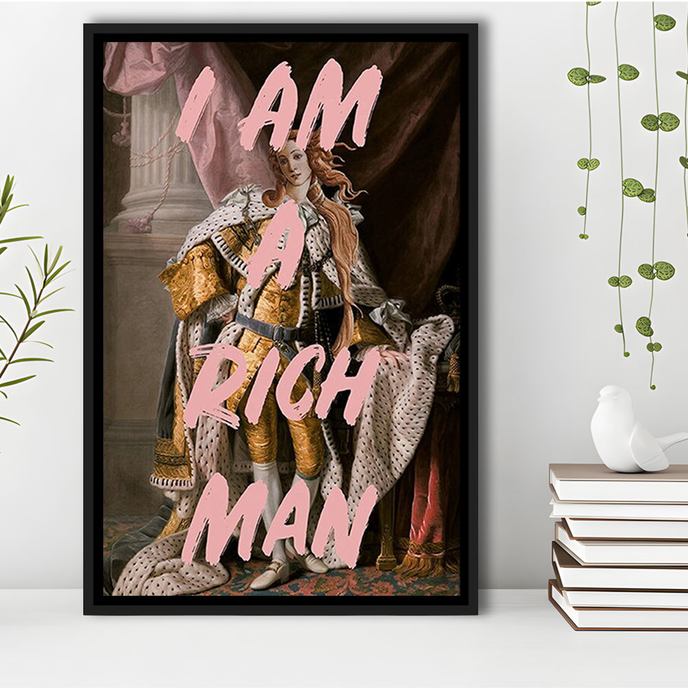 I Am A Rich Man Quote Print Printed Wall Art Venus Print, Framed Canvas Prints Wall Art