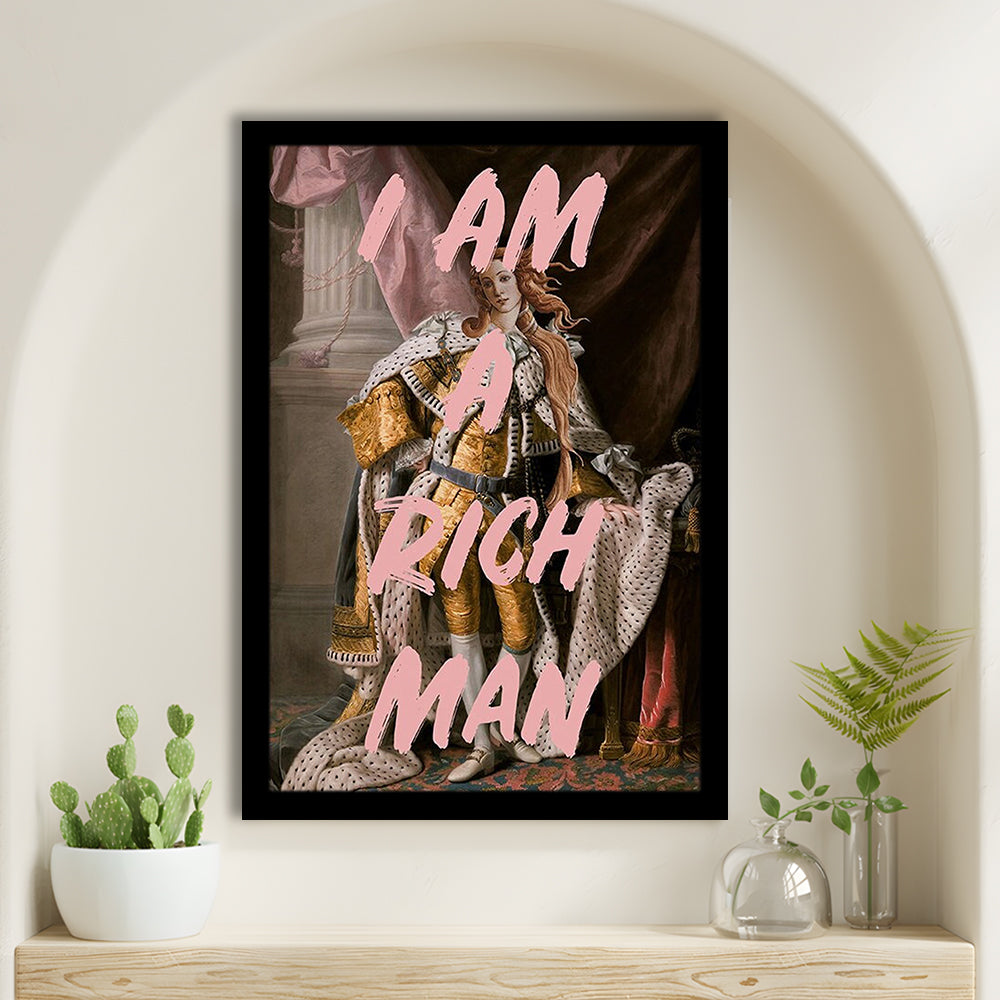 I Am A Rich Man Quote Print Printed Wall Art Venus Print, Framed Art Prints Wall Decor