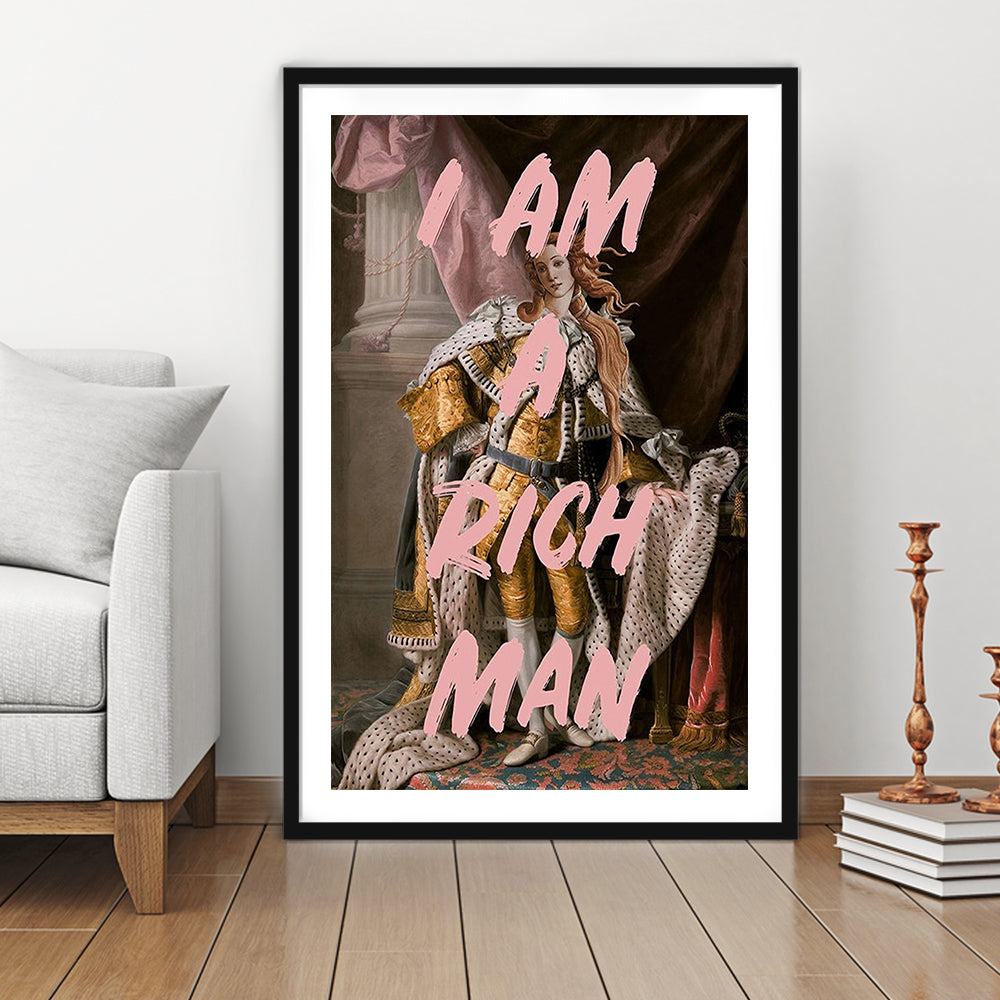 I Am A Rich Man Wall Art Print Venus Feminist Wall Print Altered Art Quote Print, Framed Art Prints White Border Wall Decor