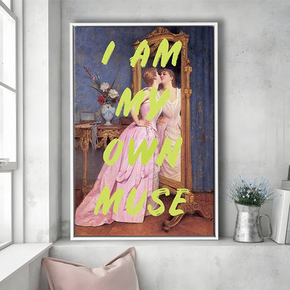 I Am My Own Muse Feminist Art, Neon Quotes, Gift For Her, Quote Print, Feminist Gifts, Framed Canvas Prints Wall Art