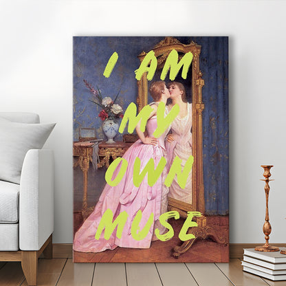 I Am My Own Muse Feminist Art, Neon Quotes, Gift For Her, Quote Print, Feminist Gifts, Canvas Prints Wall Art