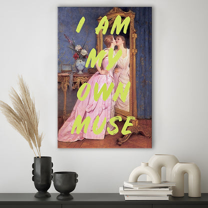 I Am My Own Muse Feminist Art, Neon Quotes, Gift For Her, Quote Print, Feminist Gifts, Canvas Prints Wall Art